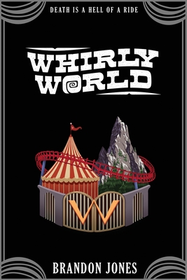 Coperta cărții 'Whirly World - Brandon Jones'