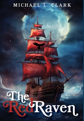 The Red Raven - Michael L. Clark
