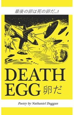 Coperta cărții 'Death Egg - Nathaniel Duggan'