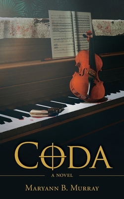 Coda: A Historical Mystery - Maryann B. Murray