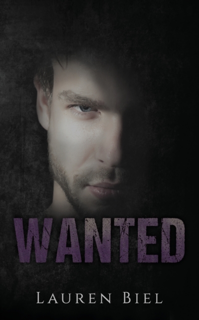 Wanted: a dark romance novella - Lauren Biel