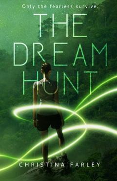 Coperta cărții 'The Dream Hunt - Christina Farley'