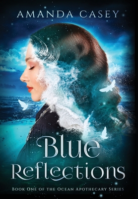 Blue Reflections - Amanda Casey