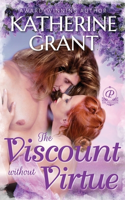 Coperta cărții 'The Viscount Without Virtue - Katherine Grant'