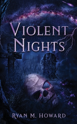 Coperta cărții 'Violent Nights - Ryan M. Howard'