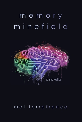 Memory Minefield - Mel Torrefranca