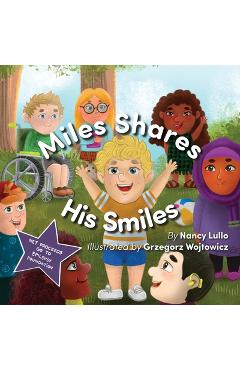 Coperta cărții 'Miles Shares His Smiles - Nancy Lullo'