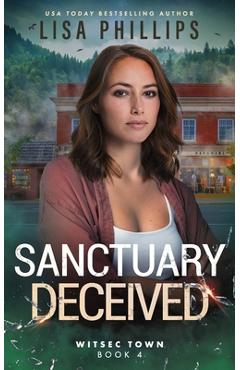 Coperta cărții 'Sanctuary Deceived - Lisa Phillips'