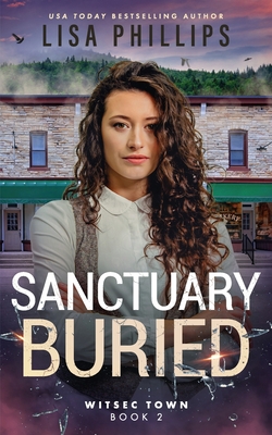 Sanctuary Buried - Lisa Phillips