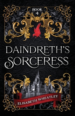 Daindreth's Sorceress - Elisabeth Wheatley