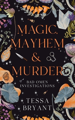 Magic, Mayhem & Murder: A Paranormal Women's Fiction Cozy Mystery - Tessa Bryant
