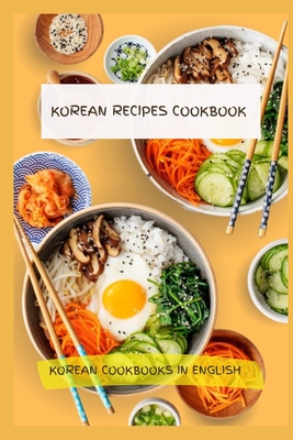 Korean Recipes Cookbook - Korean Cookbooks in English - Sarah Na Yeon Go