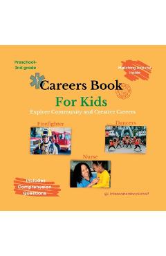Coperta cărții 'Career Book For Kids: Explore Community and Creative Careers - Jamir M. Williams'