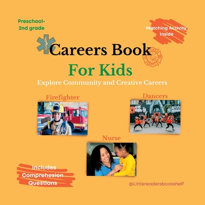 Coperta cărții 'Career Book For Kids: Explore Community and Creative Careers - Jamir M. Williams'