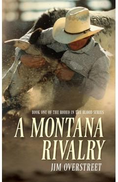 Coperta cărții 'A Montana Rivalry - Jim Overstreet'