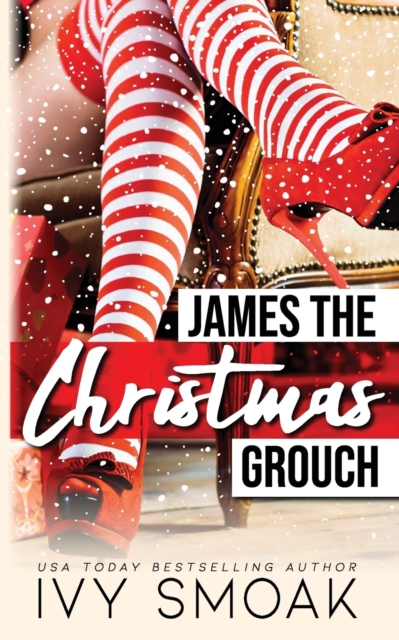 James the Christmas Grouch - Ivy Smoak