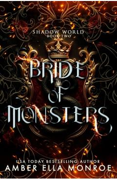Coperta cărții 'Bride of Monsters: A Paranormal Why Choose Fantasy Romance - Amber Ella Monroe'