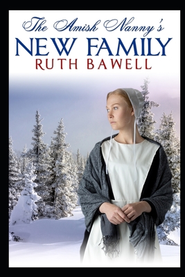 The Amish Nanny's New Family - Ruth Bawell