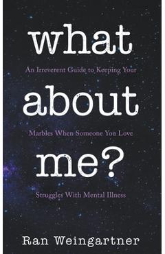 Coperta cărții 'What about me? - Ran Weingartner'
