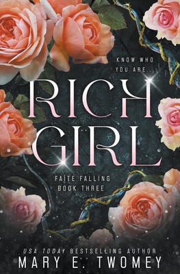 Rich Girl - Mary E. Twomey