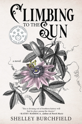 Climbing To The Sun - Shelley Burchfield