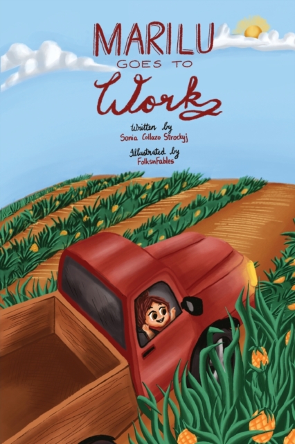 Coperta cărții 'Marilu Goes To Work - Sonia Strockyj'