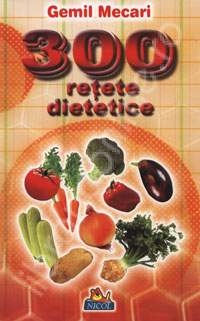 Coperta cărții '300 retete dietetice - Gemil Mecari'