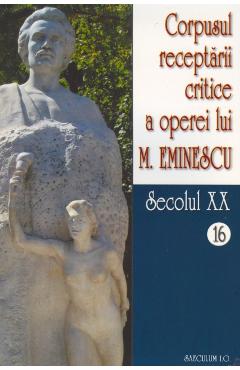 Corpusul receptarii critice a operei lui M. Eminescu