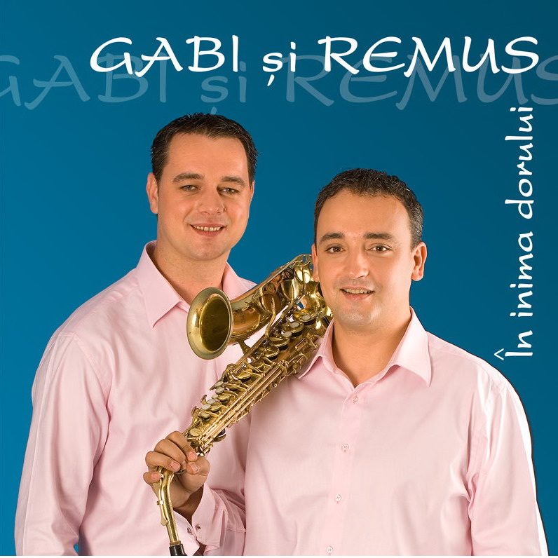 CD Gabi Si Remus - In inima dorului