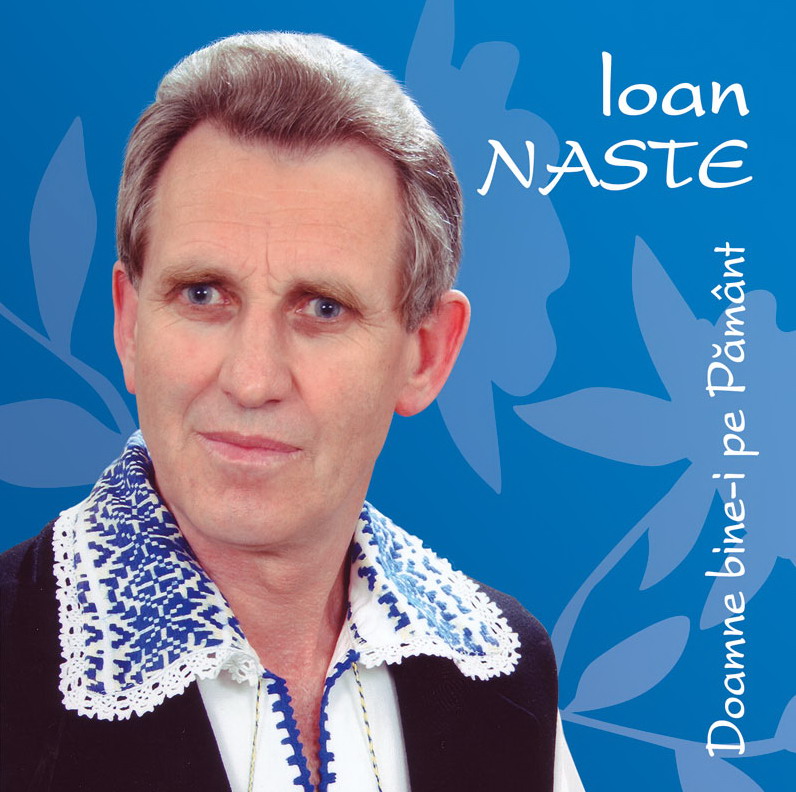 Imaginea produsului 'Cd Ioan Naste - Doamne Bine-I Pe Pamant'