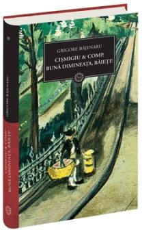 JN 19 - Cismigiu And Comp. Buna Dimineata, Baieti! - Grigore Bajenaru