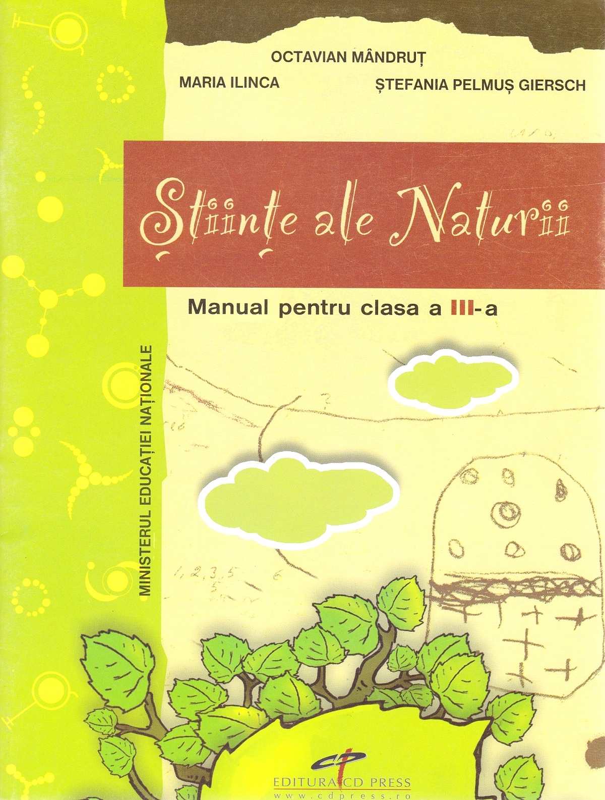 Stiinte ale naturii - Clasa 3 - Octavian Mandrut, Maria Ilinca, Stefania Pelmus Giersch