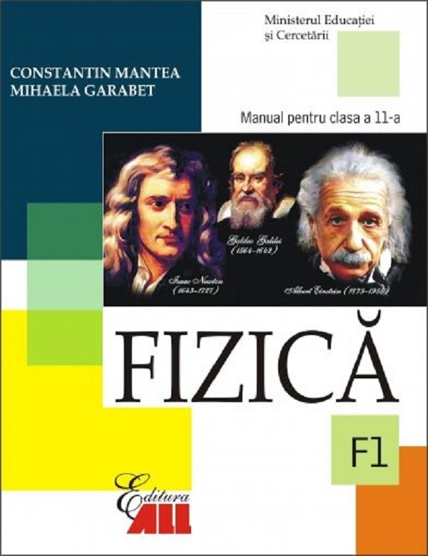 Fizica - Clasa 11 F1 - Manual - Constantin Mantea, Mihaela Garabet