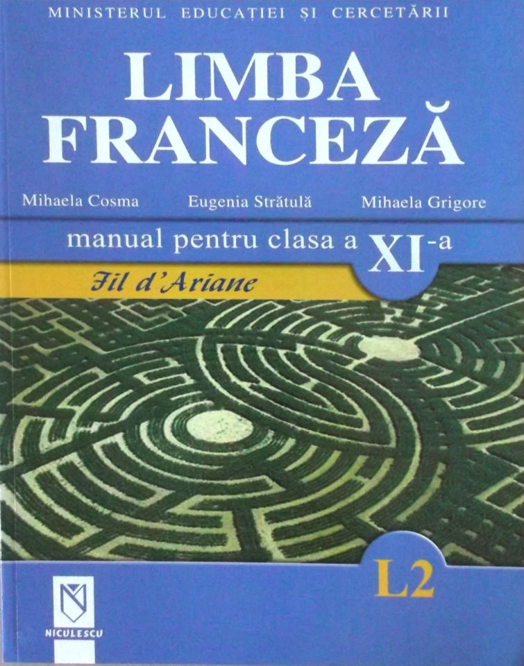 Manual franceza clasa 11 L2 - Mihaela Cosma, Eugenia Stratula