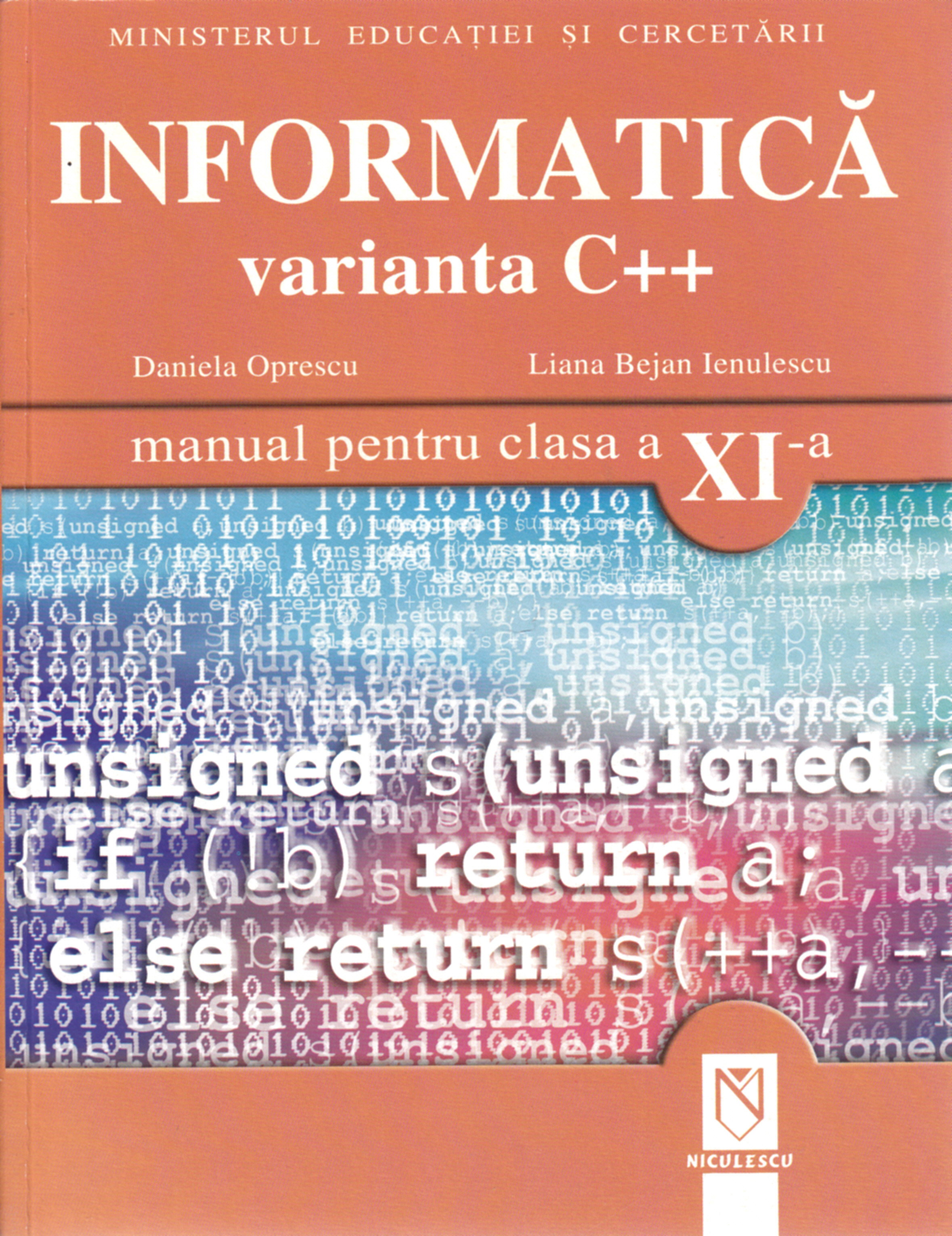 Informatica Cls 11 C++ - Daniela Oprescu, Liana Bejan Ienulescu