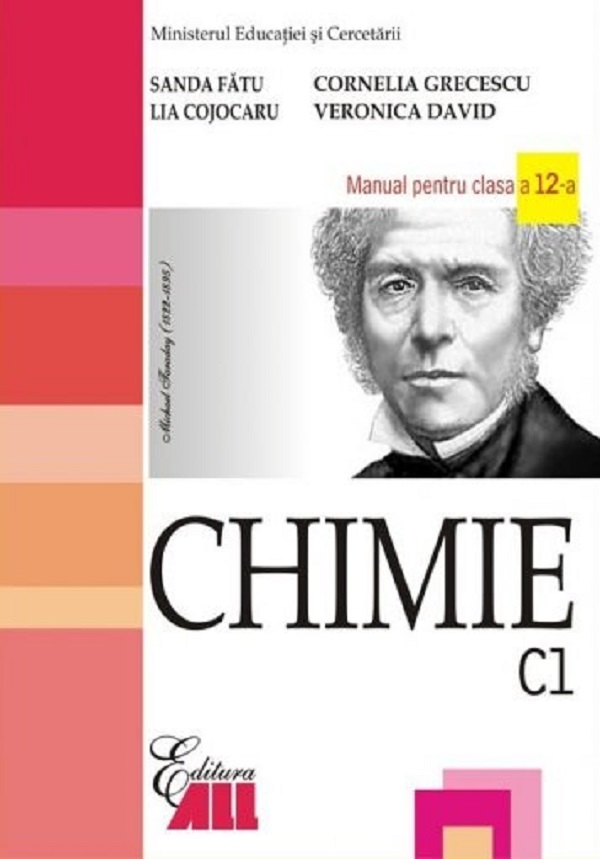 Chimie - Clasa 12 C1 - Manual - Sanda Fatu, Cornelia Grecescu, Lia Cojocaru