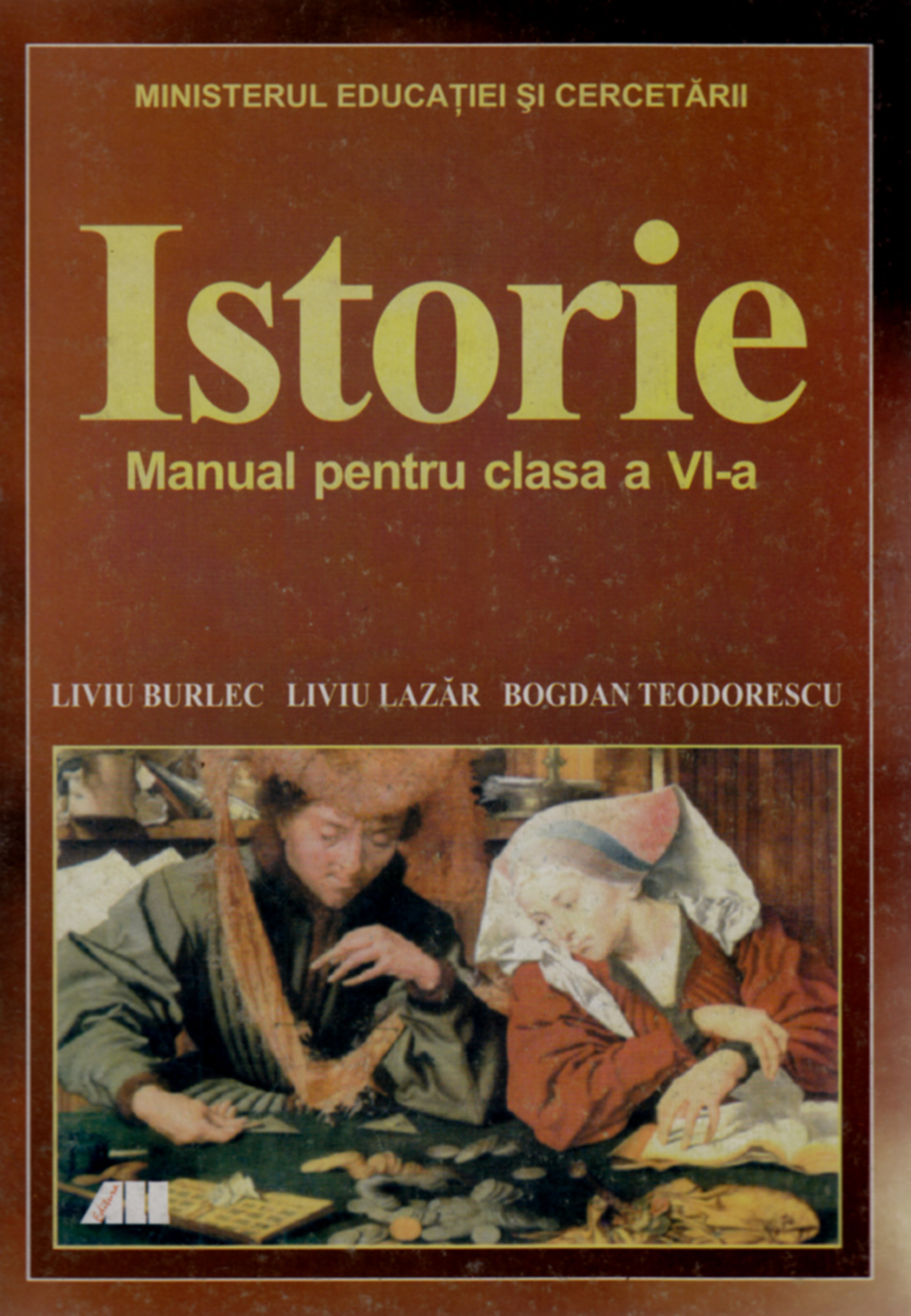 Istorie - Clasa 6 - Manual - Liviu Burlec, Liviu Lazar, Bogdan Teodorescu