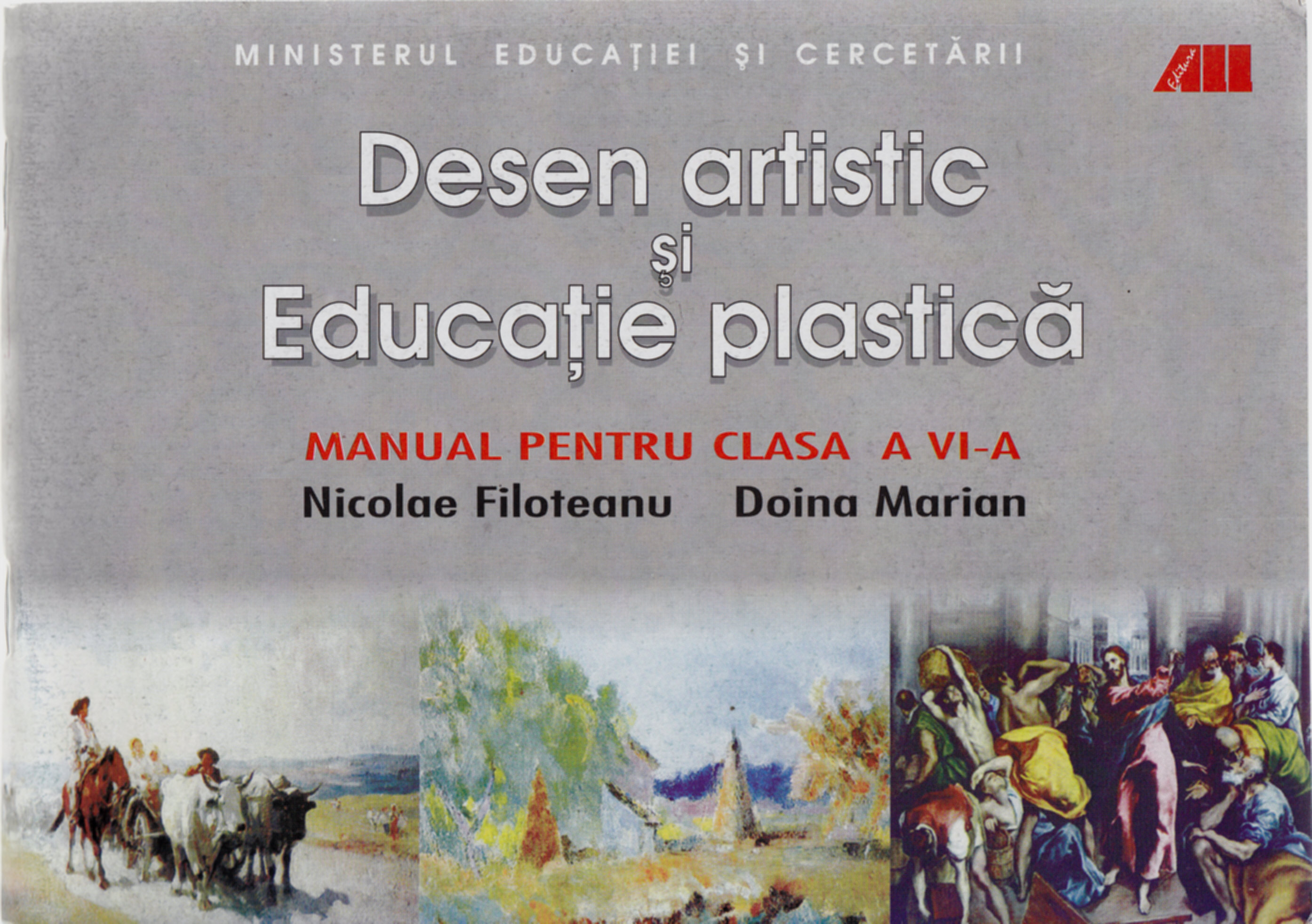 Desen artistic si educatie plastica - Clasa 6 - Manual - Nicolae Filoteanu, Doina Marian