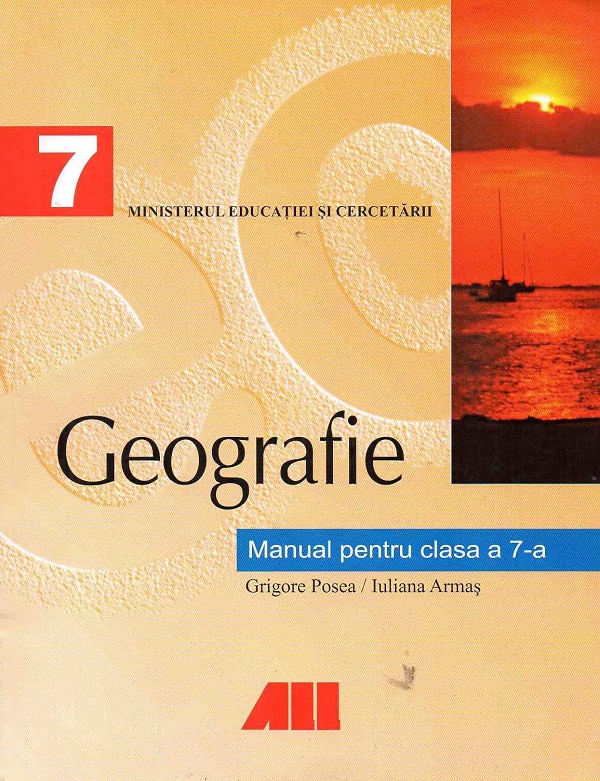 Geografie - Clasa 7 - Manual - Grigore Posea, Iuliana Armas