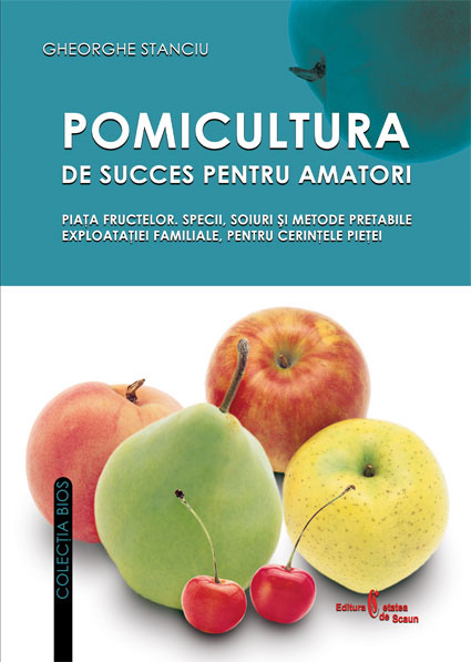 Coperta cărții 'Pomicultura de succes pentru amatori - Gheorghe Stanciu'