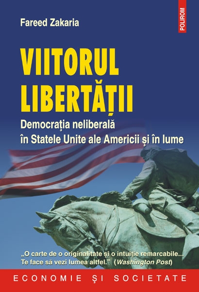 Coperta cărții 'Viitorul libertatii - Fareed Zakaria'