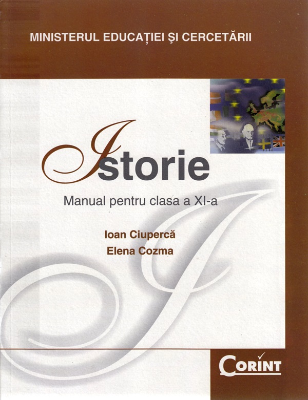 Istorie - Clasa 11 - Manual - Ioan Ciuperca, Elena Cozma
