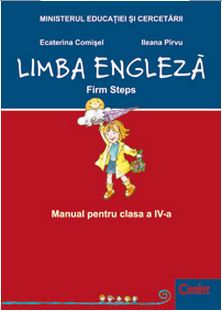Engleza Cls 4 Firm Steps - Ecaterina Comisel, Ileana Pirvu