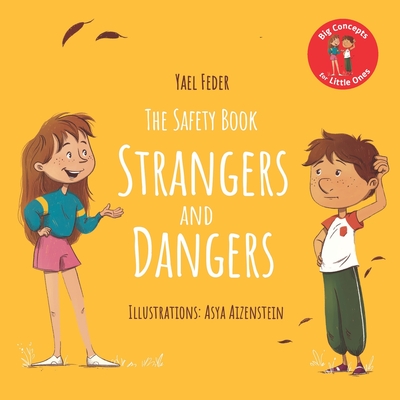 The Safety Book - Strangers and Dangers - Asya Aizenstein