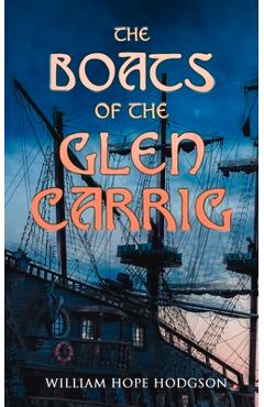 Coperta cărții 'The Boats of the Glen Carrig - William Hope Hodgson'