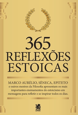 365 Reflexões Estóicas - Camelot Editora