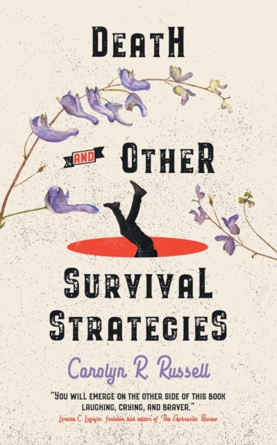 Death and Other Survival Strategies - Carolyn R. Russell