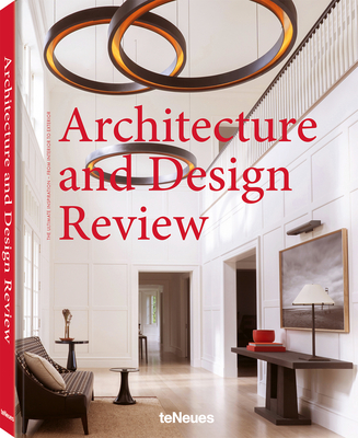 Architecture and Design Review: The Ultimate Inspiration - From Interior to Exterior - Teneues