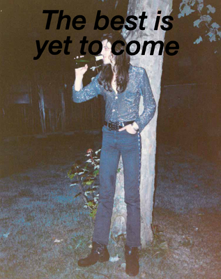 The Best Is Yet to Come - Ada Bligaard Søby