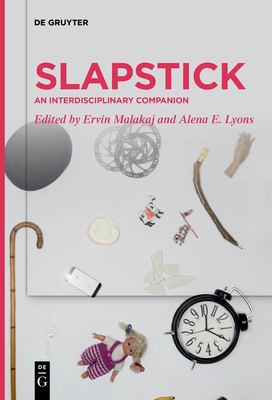 Slapstick: An Interdisciplinary Companion - No Contributor